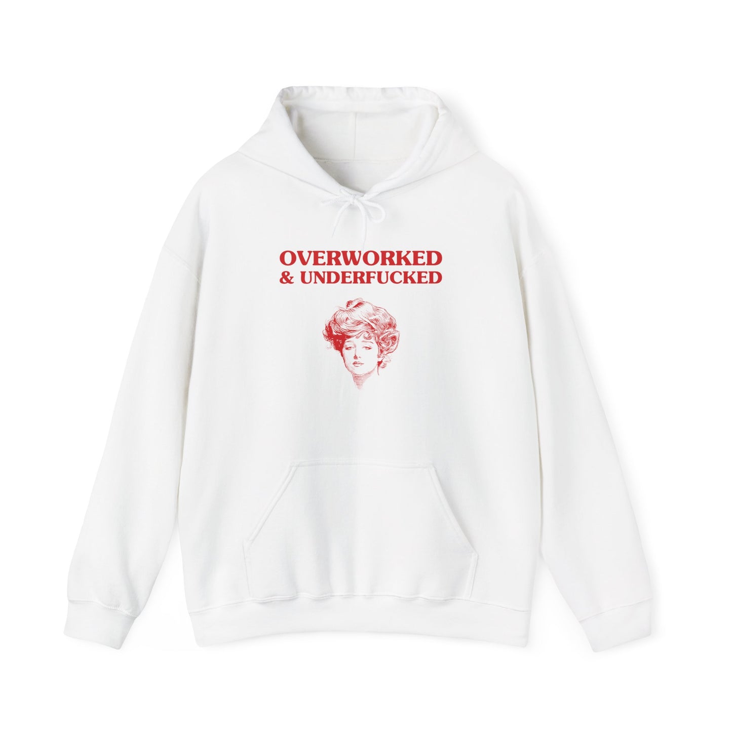 Overworked & Underfucked - Unisex Heavy Blend™ Hooded Sweatshirt