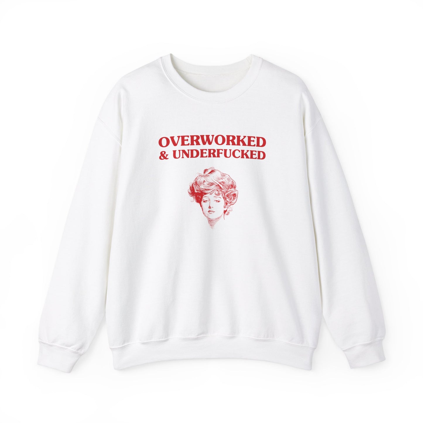 Overworked & Underfucked - Unisex Heavy Blend™ Crewneck Sweatshirt