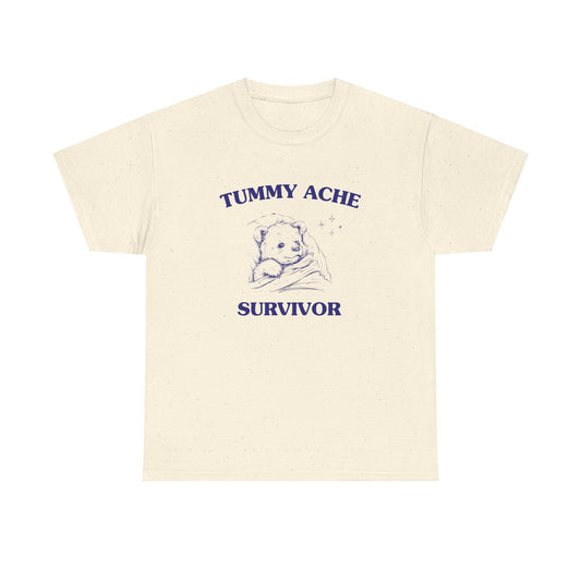 Tummy Ache Survivor - Unisex Heavy Cotton Tee