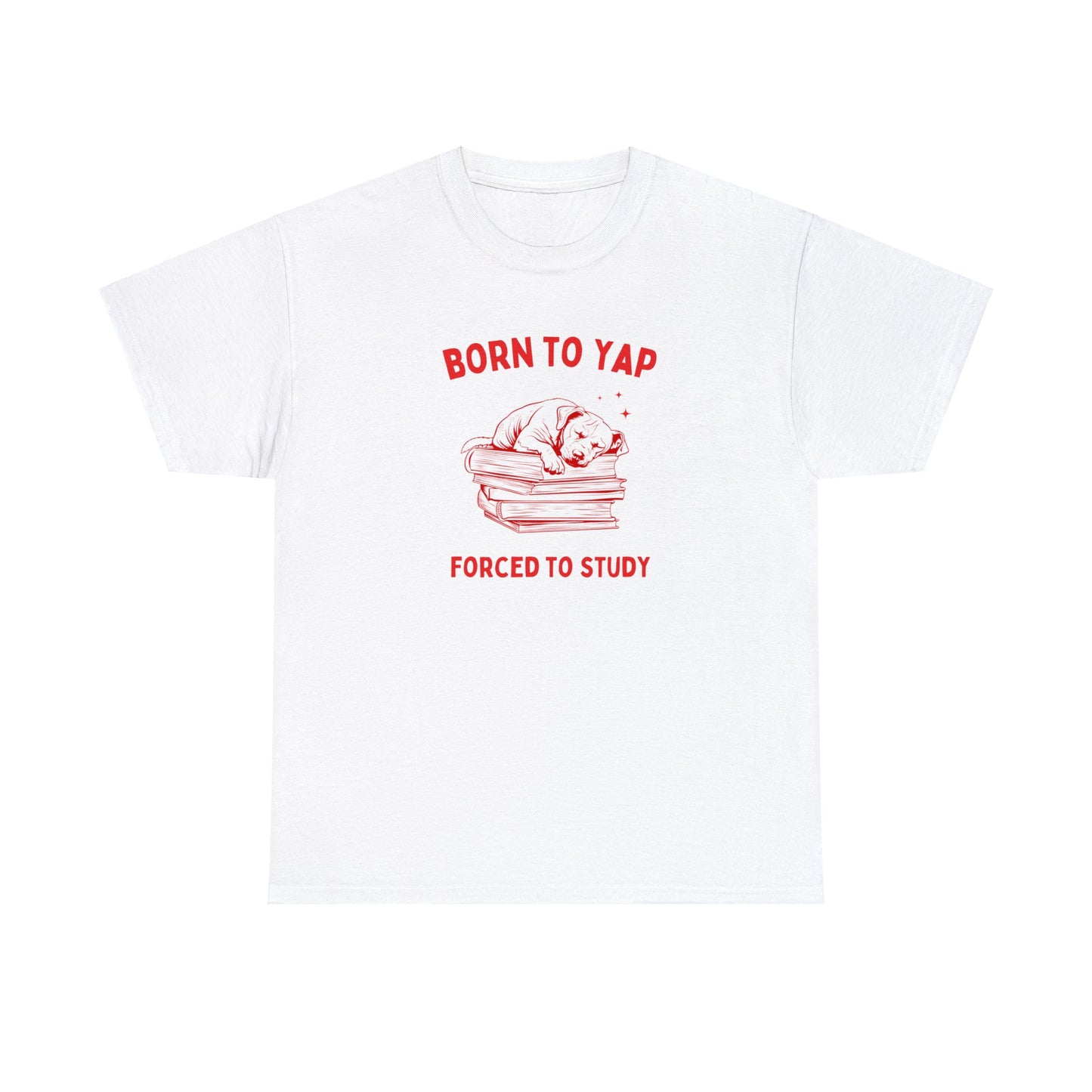 Born to yap, forced to study - Unisex Heavy Cotton Tee