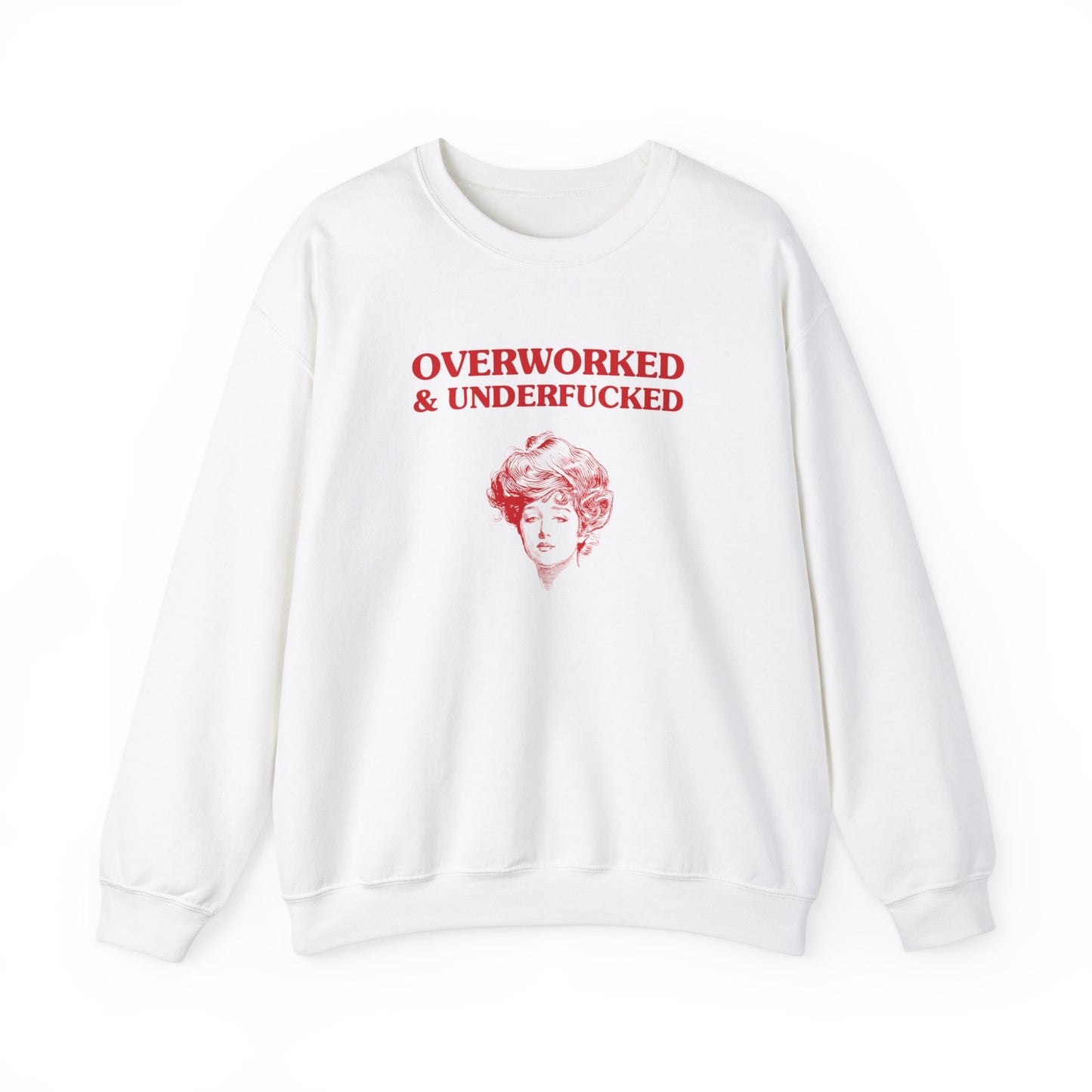 Overworked & Underfucked - Unisex Heavy Blend™ Crewneck Sweatshirt