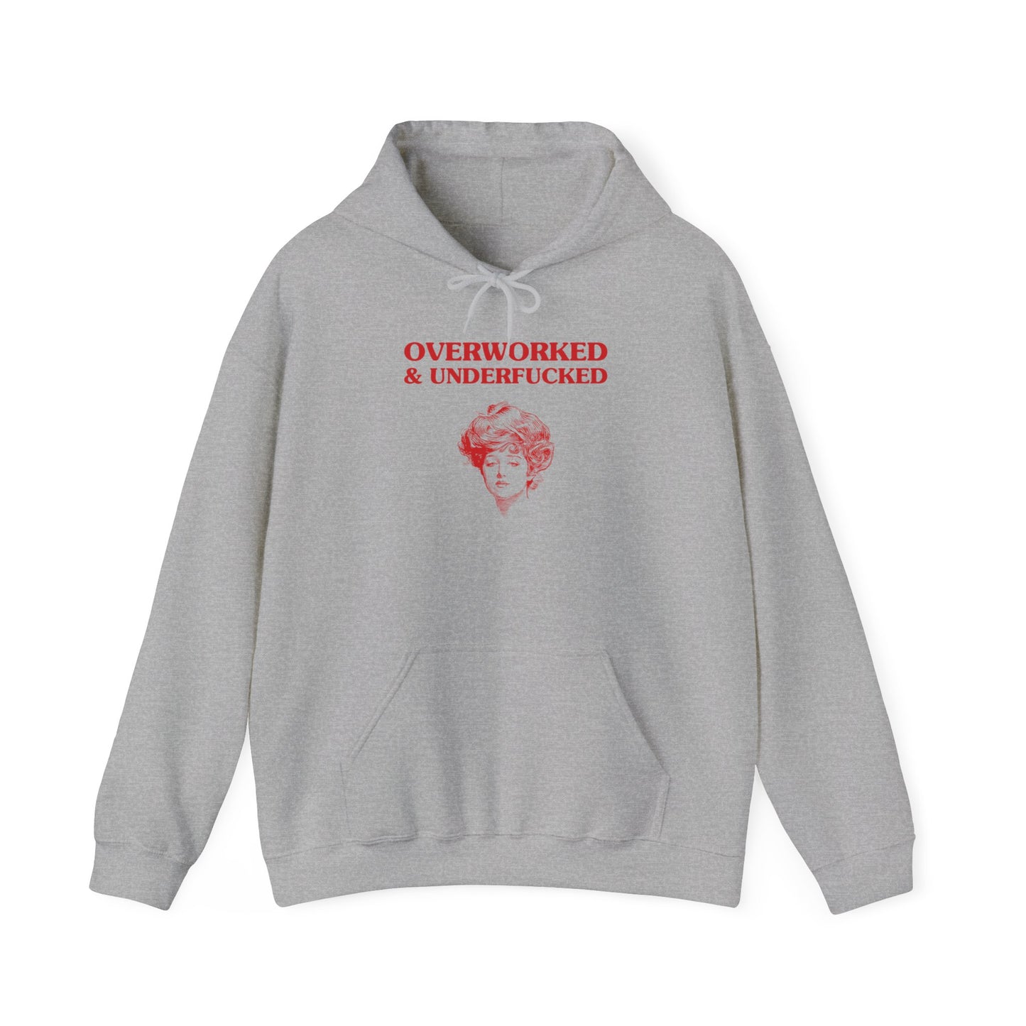 Overworked & Underfucked - Unisex Heavy Blend™ Hooded Sweatshirt