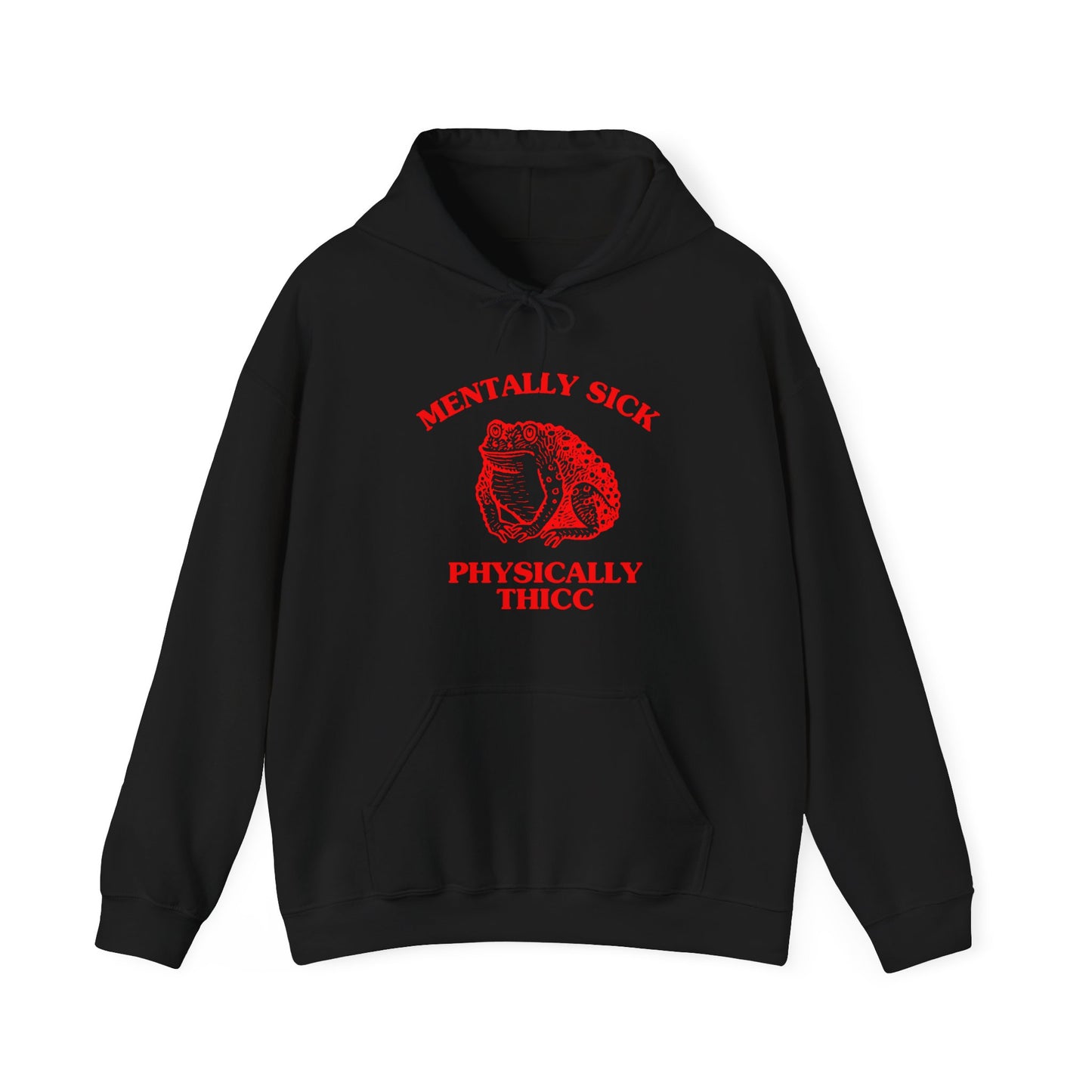 Mentally sick, physically thicc - Unisex Heavy Blend™ Hooded Sweatshirt